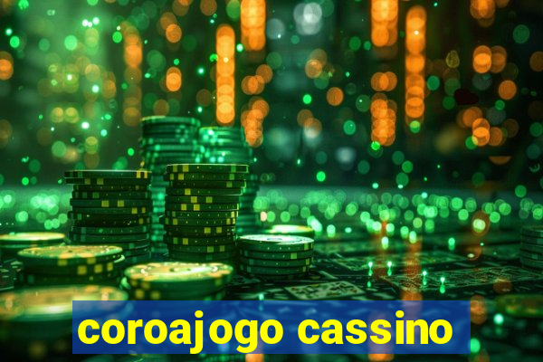 coroajogo cassino